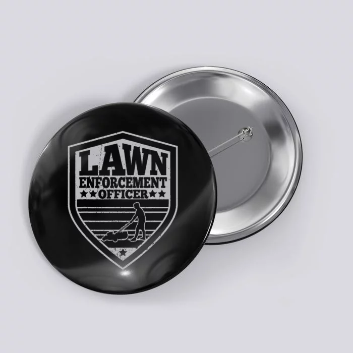 Lawn Enforcement Officer Dad Lawn Mowing Button