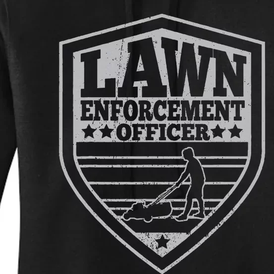 Lawn Enforcement Officer Dad Lawn Mowing Women's Pullover Hoodie