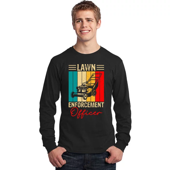 Lawn Enforcement Officer Tall Long Sleeve T-Shirt