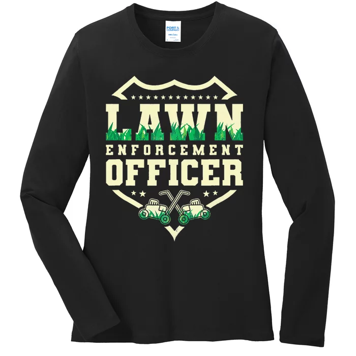 Lawn Enforcement Officer Lawn Care Ladies Long Sleeve Shirt