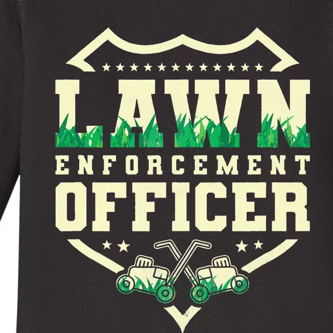 Lawn Enforcement Officer Lawn Care Baby Long Sleeve Bodysuit