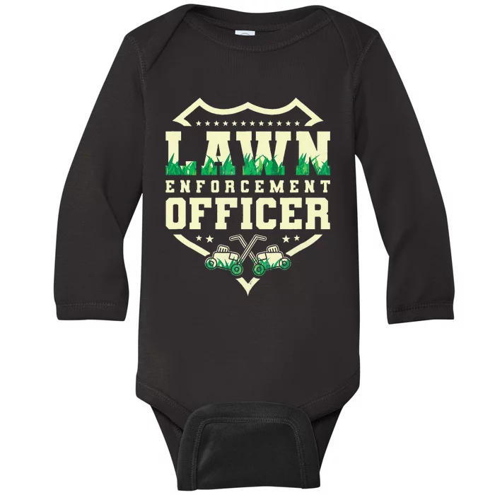 Lawn Enforcement Officer Lawn Care Baby Long Sleeve Bodysuit