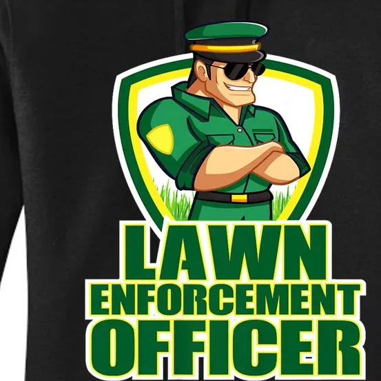 Lawn Enforcement Officer Grass Mowing Dad Fathers Day Gift Women's Pullover Hoodie