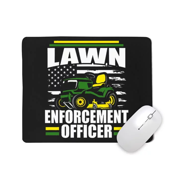 Lawn Enforcement Officer Funny Mower American Flag Fathers Mousepad