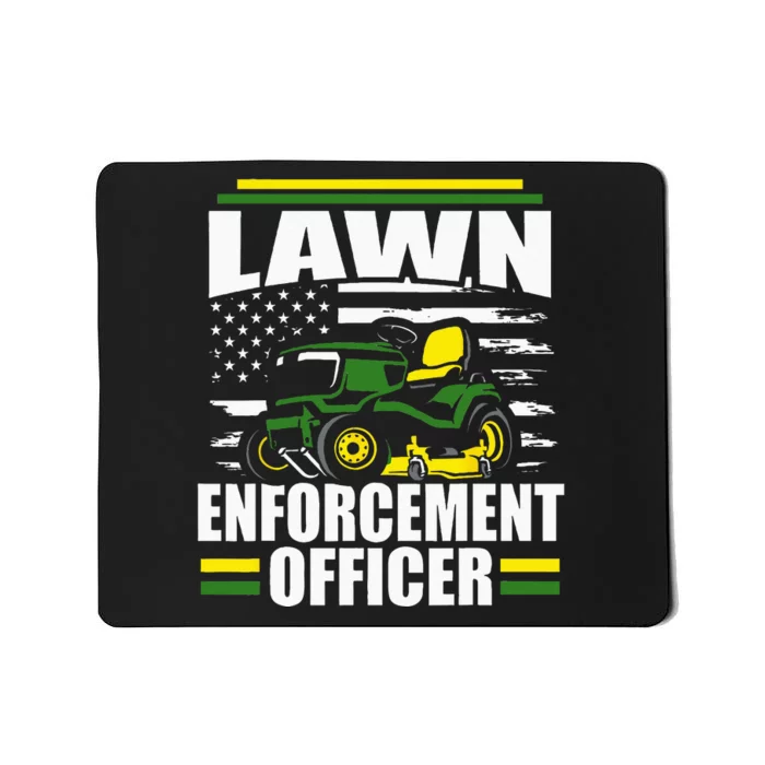 Lawn Enforcement Officer Funny Mower American Flag Fathers Mousepad