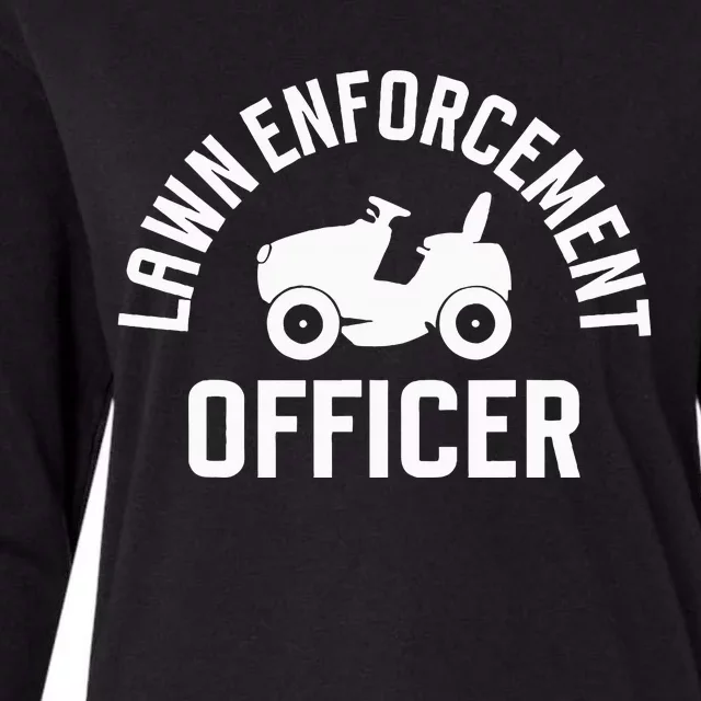 Lawn Enforcement Officer Funny Gardening Lawn Mower Womens Cotton Relaxed Long Sleeve T-Shirt