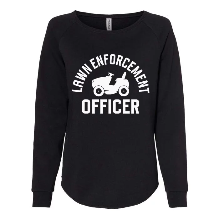 Lawn Enforcement Officer Funny Gardening Lawn Mower Womens California Wash Sweatshirt