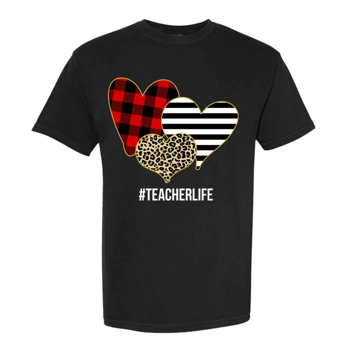 Leopard Red Plaid Striped Hearts Teacher Life Valentines Day Garment-Dyed Heavyweight T-Shirt