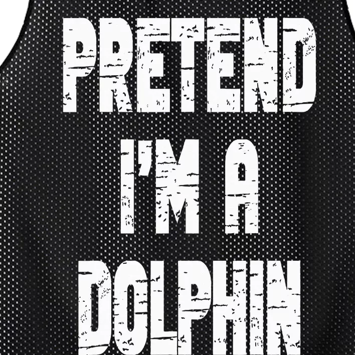 Lazy Easy Pretend I'm Dolphin Party Halloween Costume Simple Mesh Reversible Basketball Jersey Tank