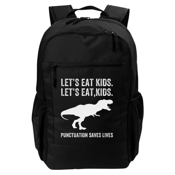 LetS Eat Punctuation Saves Lives Grammar Funny Dino Daily Commute Backpack