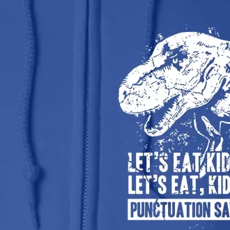 Lets Eat Punctuation Saves Lives Full Zip Hoodie