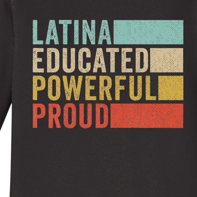 Latina Educated Powerful Proud Baby Long Sleeve Bodysuit