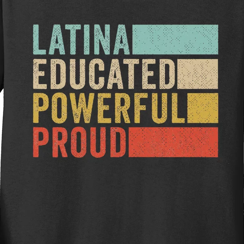 Latina Educated Powerful Proud Kids Long Sleeve Shirt