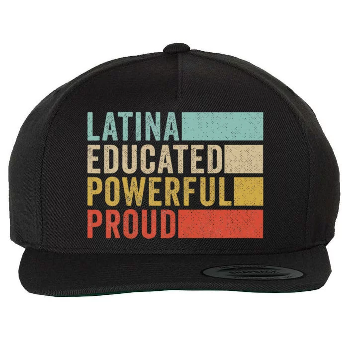 Latina Educated Powerful Proud Wool Snapback Cap