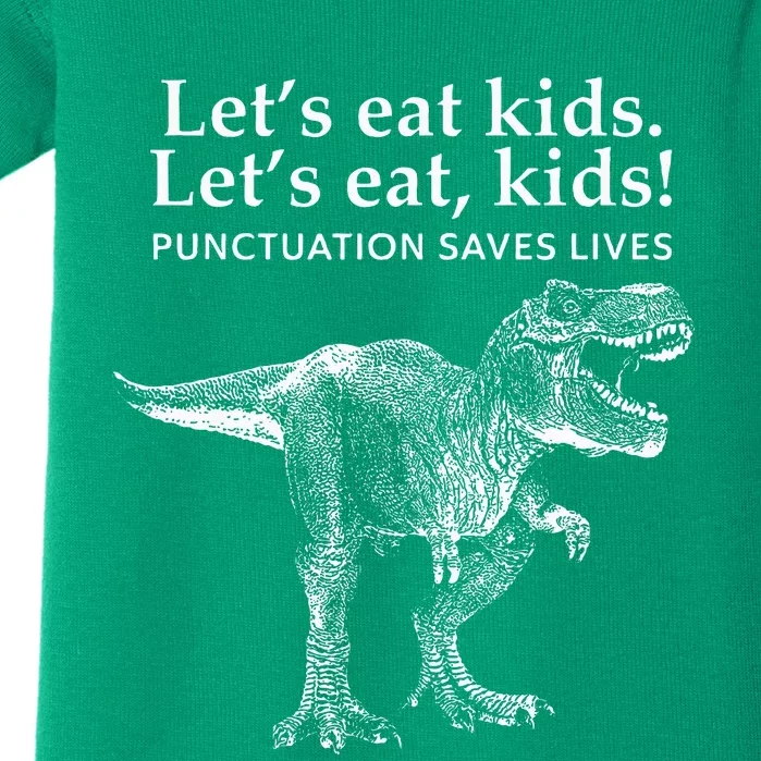 Lets Eat Punctuation Saves Lives Dinosaur Funny Teacher Baby Bodysuit