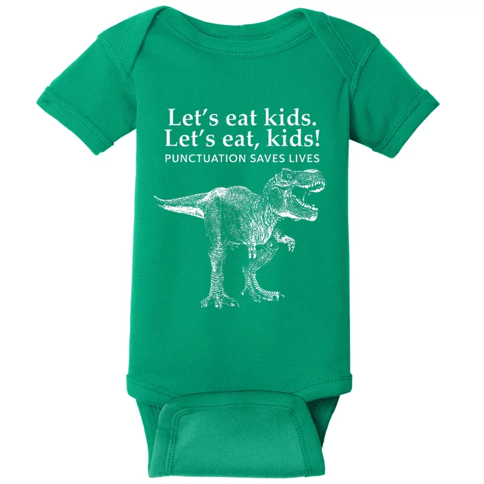 Lets Eat Punctuation Saves Lives Dinosaur Funny Teacher Baby Bodysuit