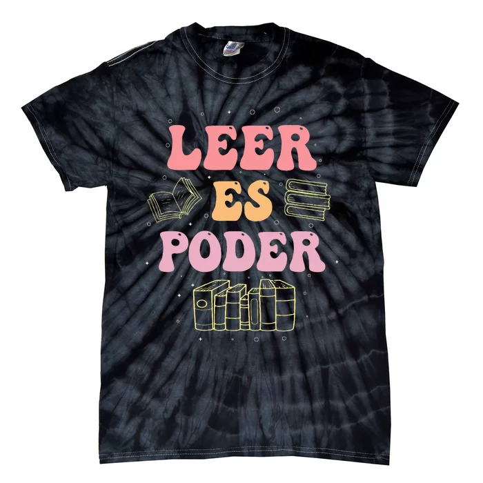 Leer Es Poder Groovy Spanish Teacher Bilingual Maestra Tie-Dye T-Shirt