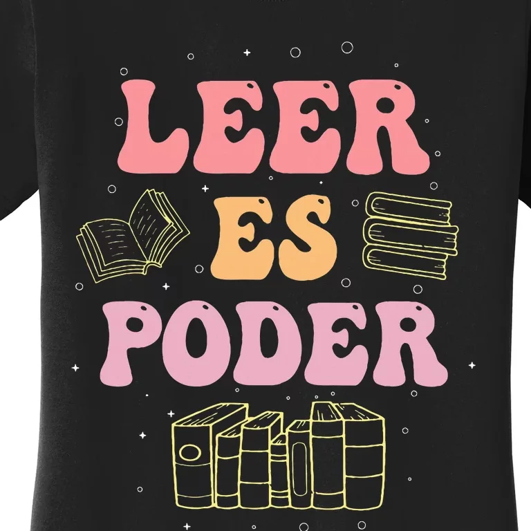 Leer Es Poder Groovy Spanish Teacher Bilingual Maestra Women's T-Shirt