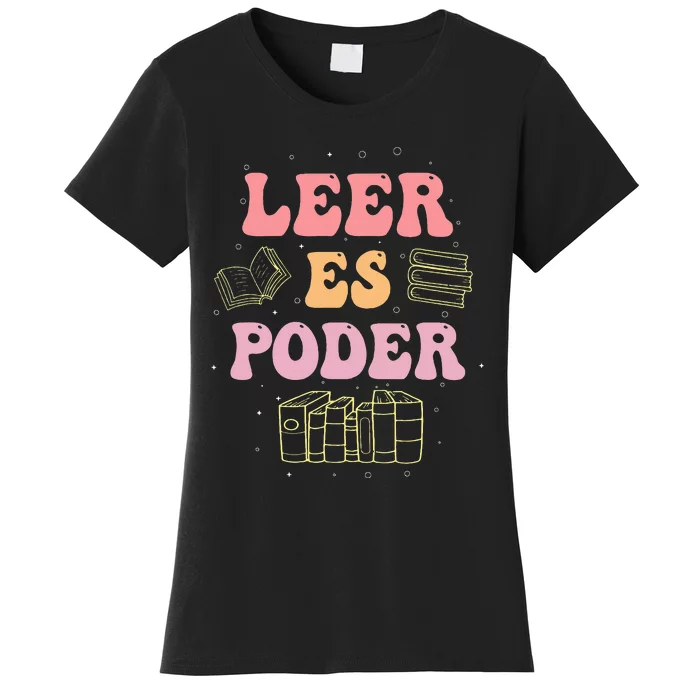 Leer Es Poder Groovy Spanish Teacher Bilingual Maestra Women's T-Shirt