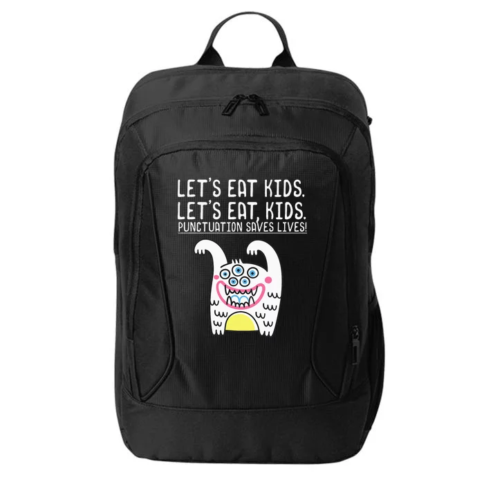 Let's Eat Punctuation Saves Lives Grammar funny Teachers City Backpack