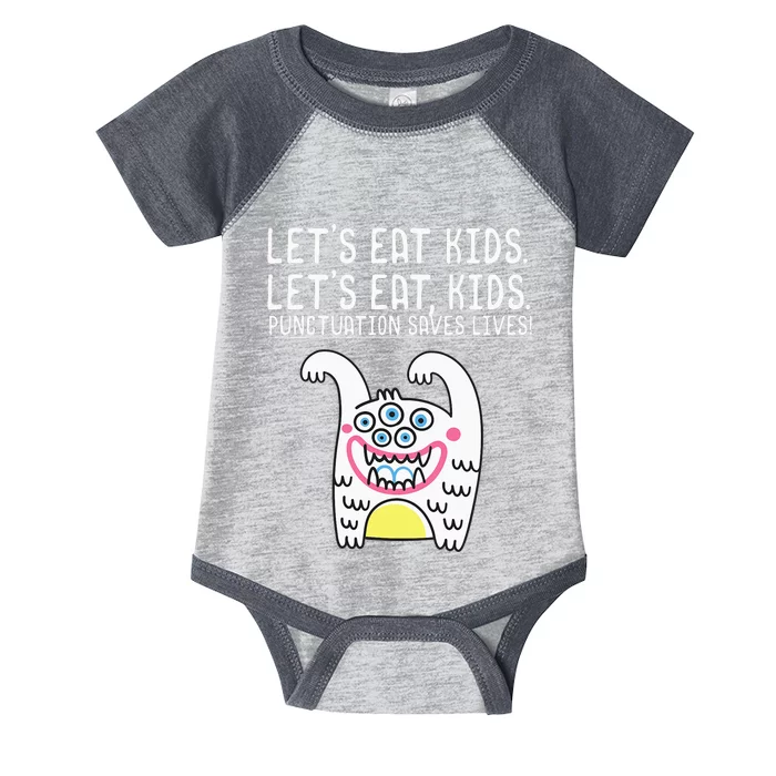 Let's Eat Punctuation Saves Lives Grammar funny Teachers Infant Baby Jersey Bodysuit