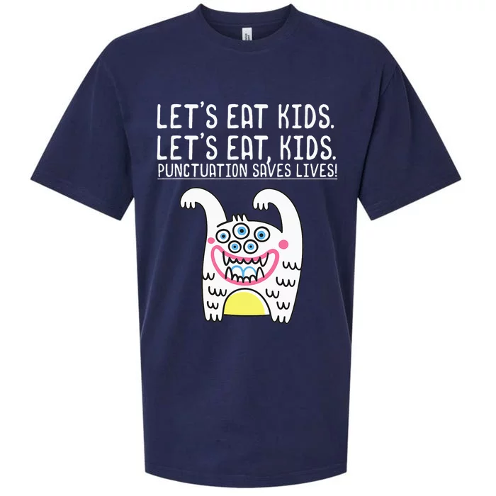 Let's Eat Punctuation Saves Lives Grammar funny Teachers Sueded Cloud Jersey T-Shirt