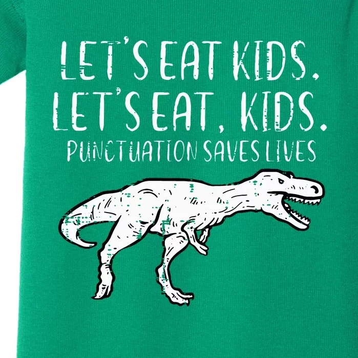 Lets Eat Punctuation Saves Lives Dino Baby Bodysuit