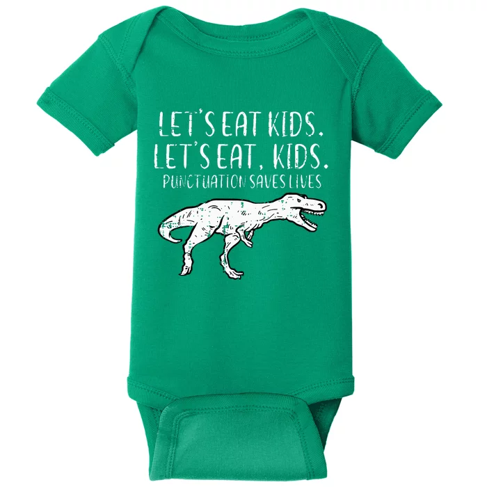 Lets Eat Punctuation Saves Lives Dino Baby Bodysuit