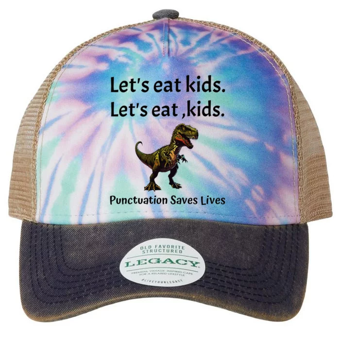 LetS Eat Punctuation Saves Lives Funny Grammar Legacy Tie Dye Trucker Hat