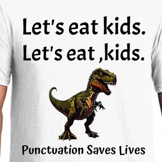 LetS Eat Punctuation Saves Lives Funny Grammar Pajama Set