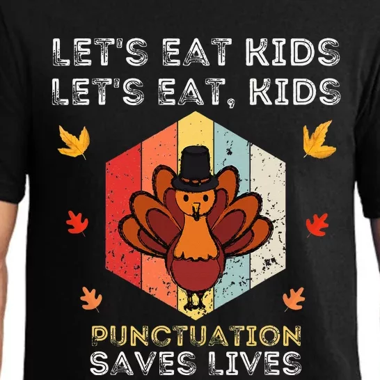 Lets Eat Punctuation Saves Lives Teacher Thanksgiving Pajama Set