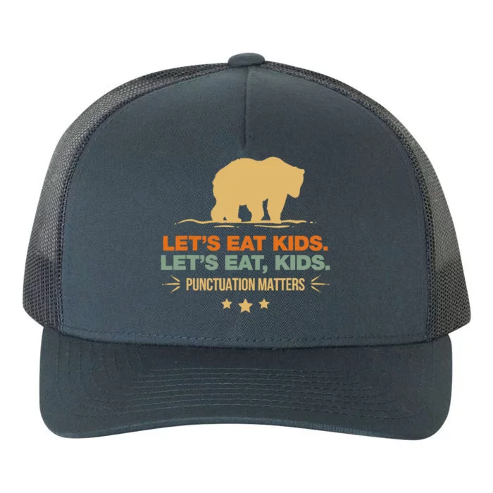 Let's Eat Punctuation Matters Bear Funny Grammar Yupoong Adult 5-Panel Trucker Hat