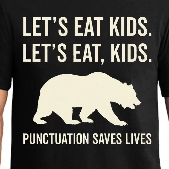 Lets Eat Punctuation Saves Lives Bear Pajama Set