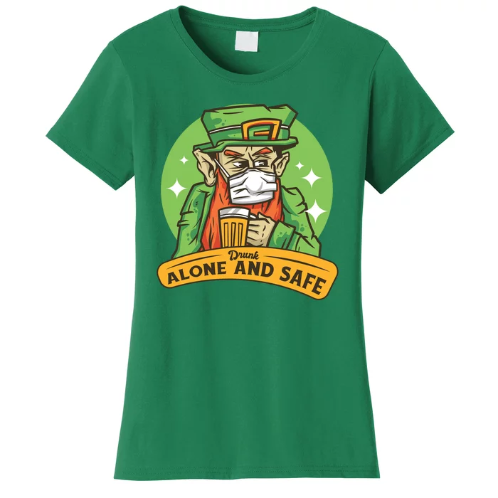 Leprechaun Drink Alone and Safe Funny Facemask Women's T-Shirt