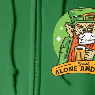 Leprechaun Drink Alone and Safe Funny Facemask Full Zip Hoodie