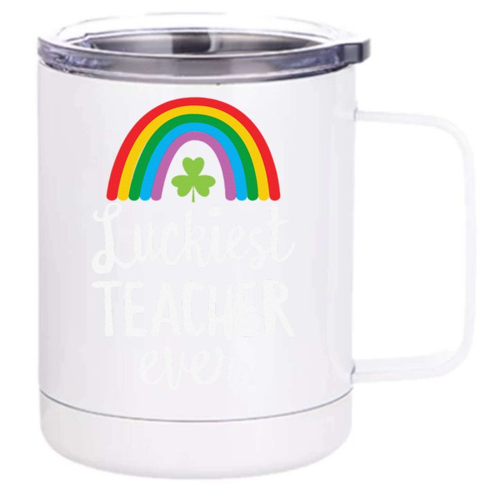 Luckiesteacher Ever St Patricks Day School Gifts Front & Back 12oz Stainless Steel Tumbler Cup