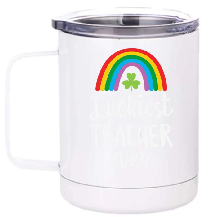 Luckiesteacher Ever St Patricks Day School Gifts Front & Back 12oz Stainless Steel Tumbler Cup