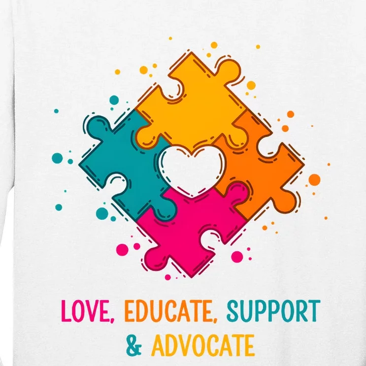 Love Educate Support And Advocate Cute Autism Teacher Tall Long Sleeve T-Shirt