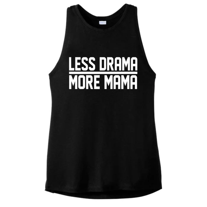 Less Drama More Mama Ladies Tri-Blend Wicking Tank