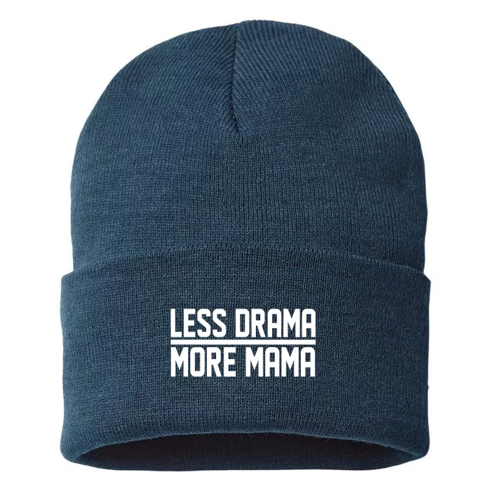 Less Drama More Mama Sustainable Knit Beanie