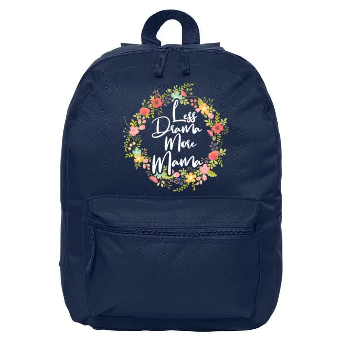 Less Drama More Mama Floral Wreath 16 in Basic Backpack