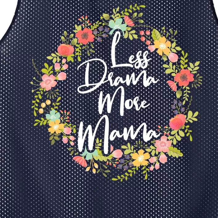 Less Drama More Mama Floral Wreath Mesh Reversible Basketball Jersey Tank