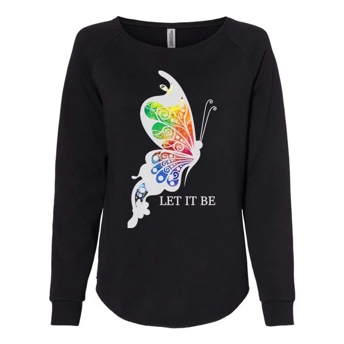 Let It Be Colorful Butterfly Womens California Wash Sweatshirt