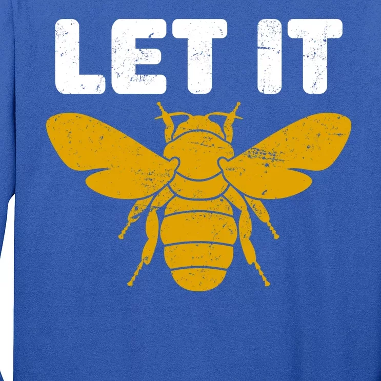 Let It Bee Long Sleeve Shirt