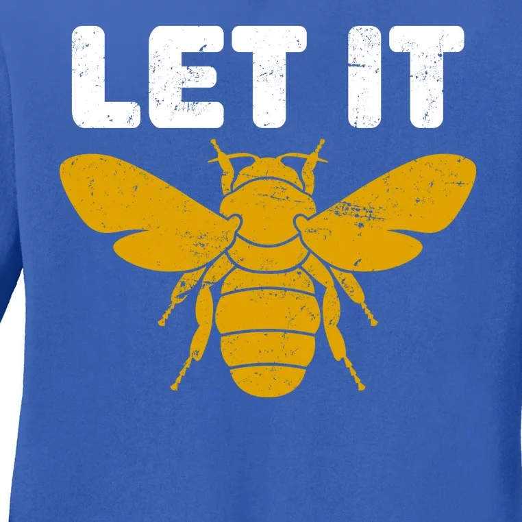 Let It Bee Ladies Long Sleeve Shirt