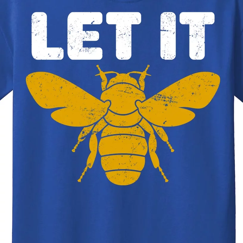 Let It Bee Kids T-Shirt