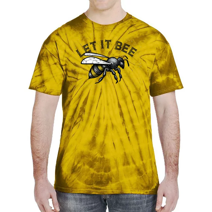 Let It Bee Funny Bumble Tie-Dye T-Shirt