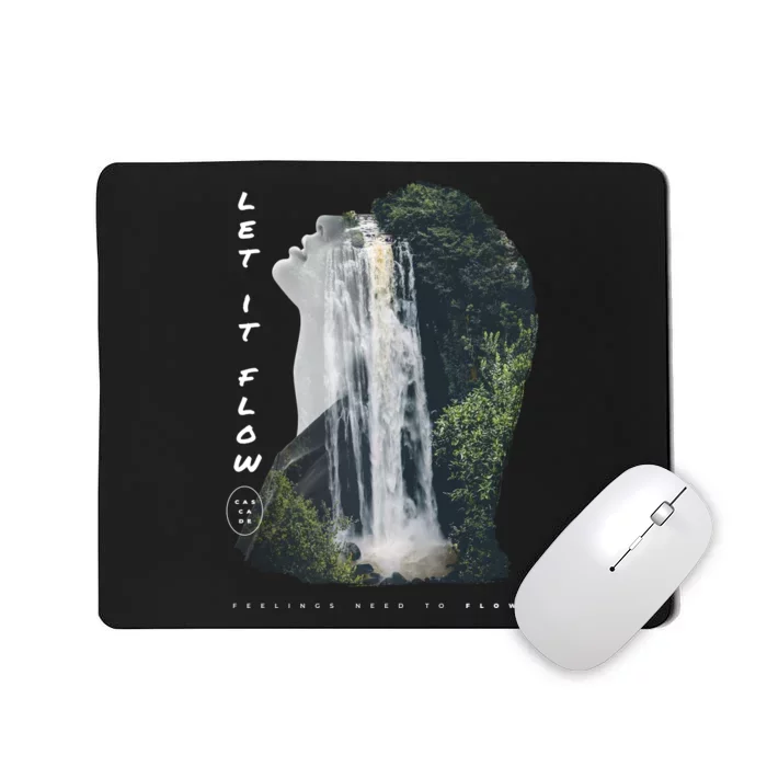 Let It Flow Waterfall Art Mousepad