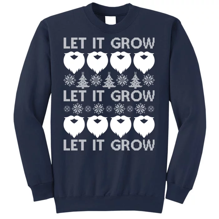 Let It Grow Santa Beard Ugly Christmas Sweater Sweatshirt