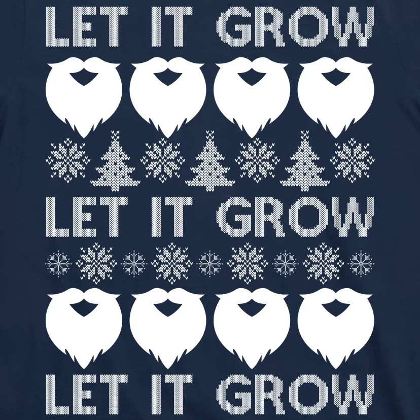 Let It Grow Santa Beard Ugly Christmas Sweater T-Shirt